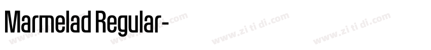 Marmelad Regular字体转换 Marmelad Regular字体转换